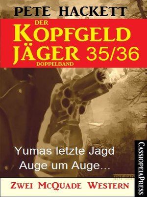 cover image of Der Kopfgeldjäger Folge 35/36  (Zwei McQuade Western)